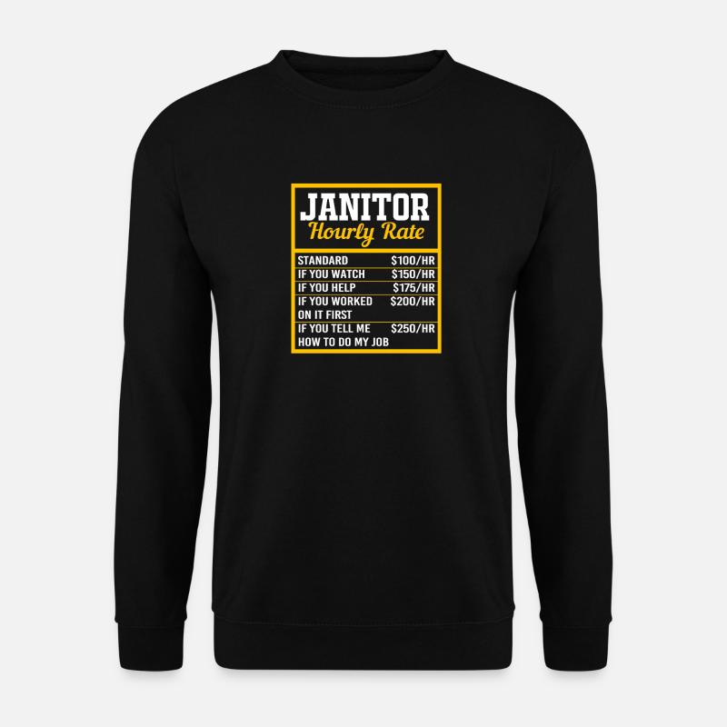 Caretaker hourly wage - Unisex Sweatshirt - black