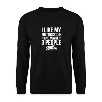 I Like My Motorcycle And Maybe 3 People - Unisex Sweatshirt - black - Front - Alina (178cm) & Michal (187cm)