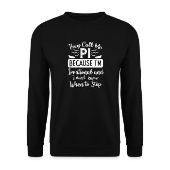 Pi Pun Tee : Irrationnel et Inarrêtable - Sweat-shirt Unisexe - noir - Devant - Alina (178cm) & Michal (187cm)