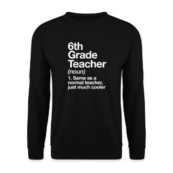 Professeur de sixième Nom Mème - Sweat-shirt Unisexe - noir - Devant - Alina (178cm) & Michal (187cm)