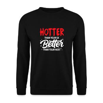 Heißer als dein Ex, besser als dein nächster - Unisex Pullover - Schwarz - Vorne - Alina (178cm) & Michal (187cm)