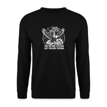 The metric system cannot measure freedom - Unisex Sweatshirt - black - Front - Alina (178cm) & Michal (187cm)