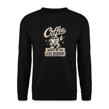 Kaffee macht mich weniger mordlustig - Unisex Pullover - Schwarz - Vorne - Alina (178cm) & Michal (187cm)