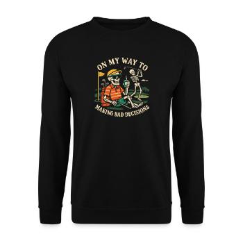 Golf Humor On My Way To Making Bad Decisions - Unisex Sweatshirt - black - Front - Alina (178cm) & Michal (187cm)