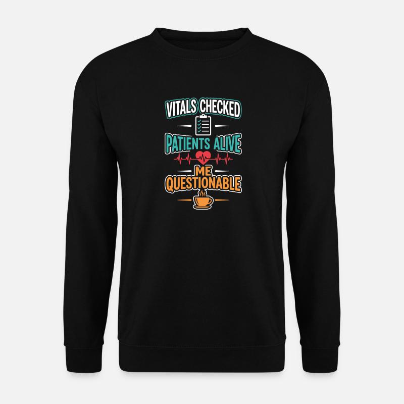 Night Shift Nurse, Tired - Unisex Sweatshirt - black