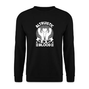 Social Worker Quote Altruistic In My Blood Social - Unisex Sweatshirt - black - Front - Alina (178cm) & Michal (187cm)