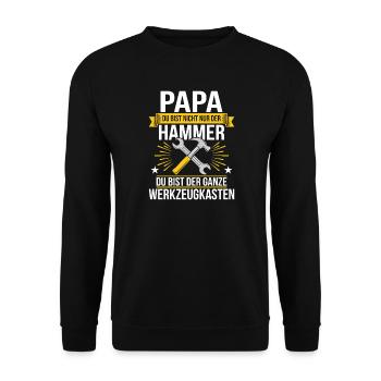 Papa Du Bist Nicht Nur Der Hammer Du Bist Der - Unisex Pullover - Schwarz - Vorne - Alina (178cm) & Michal (187cm)