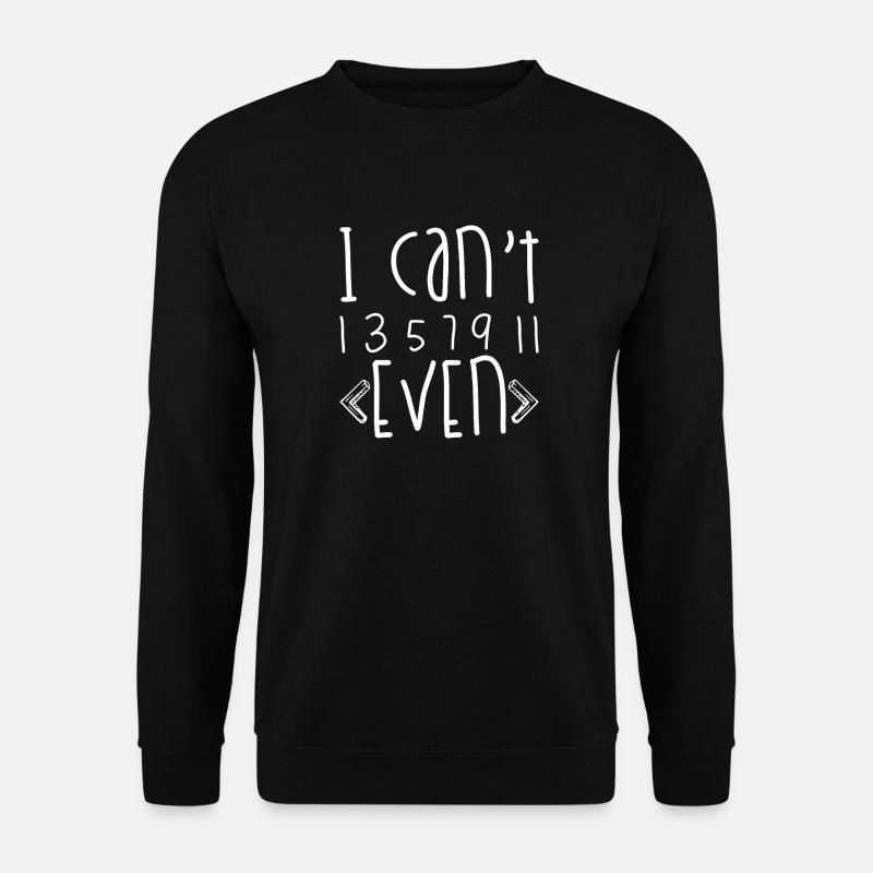 Je n’y arrive même pas - Sweat-shirt Unisexe - noir