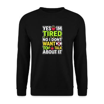 Night Shift Nurse, Tired - Unisex Sweatshirt - black - Front - Alina (178cm) & Michal (187cm)