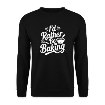 I'd rather be baking - Unisex Sweatshirt - black - Front - Alina (178cm) & Michal (187cm)