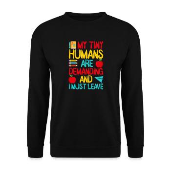 Les enseignants de maternelle sont exigeants en maternelle - Sweat-shirt Unisexe - noir - Devant - Alina (178cm) & Michal (187cm)