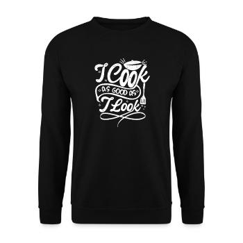 I cook as good as I look - Unisex Pullover - Schwarz - Vorne - Alina (178cm) & Michal (187cm)