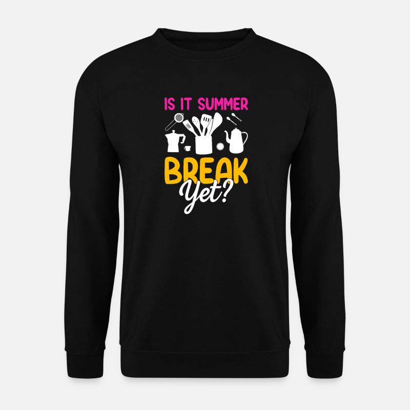 Summer break already? Kitchen motif - Unisex Sweatshirt - black