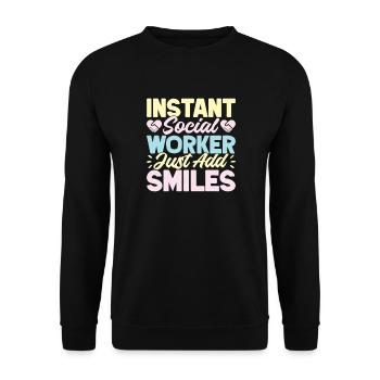 Social Worker Quota Just Add Smiles Social Work - Unisex Sweatshirt - black - Front - Alina (178cm) & Michal (187cm)