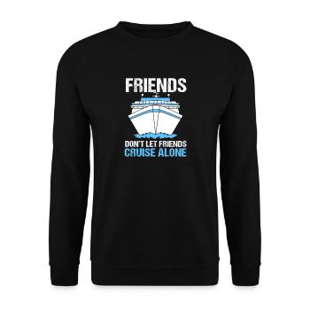 Cruise Ship Cruise - Unisex Sweatshirt - black - Front - Alina (178cm) & Michal (187cm)