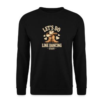 Line Dance Line Dancing Line Dancer Geschenk - Unisex Pullover - Schwarz - Vorne - Alina (178cm) & Michal (187cm)