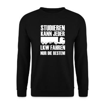 Studieren kann jeder LKW fahren nur die besten  - Unisex Pullover - Schwarz - Vorne - Alina (178cm) & Michal (187cm)