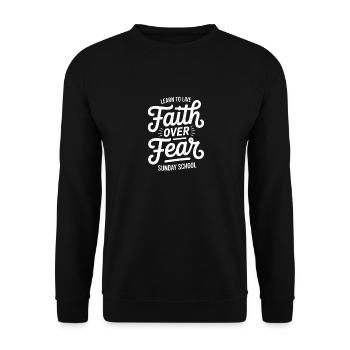 Faith Over Fear Sunday School Tee - Unisex Sweatshirt - black - Front - Alina (178cm) & Michal (187cm)