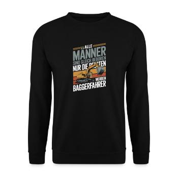  Alle Männer Sind Gleich Geboren Nur Die Besten - Unisex Pullover - Schwarz - Vorne - Alina (178cm) & Michal (187cm)
