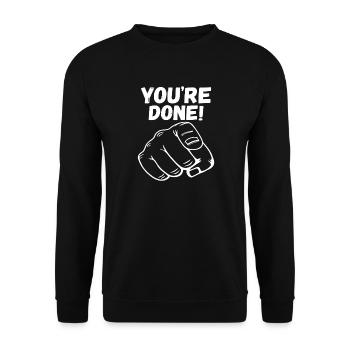 You’re Done! Pointing Finger - Unisex Sweatshirt - black - Front - Alina (178cm) & Michal (187cm)