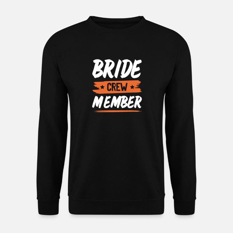 Bride Crew - Unisex Sweatshirt - black
