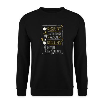 Règle N°1 Papa A Toujours Raison Humour - Sweat-shirt Unisexe - noir - Devant - Alina (178cm) & Michal (187cm)