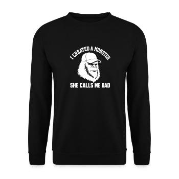 J’ai créé un monstre. Elle m’appelle papa. - Sweat-shirt Unisexe - noir - Devant - Alina (178cm) & Michal (187cm)