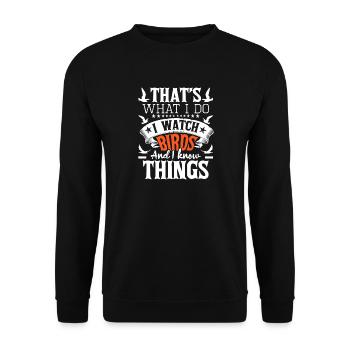 Birdwatcher Motto I Watch Birds - Unisex Sweatshirt - black - Front - Alina (178cm) & Michal (187cm)
