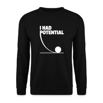 I Had Potential: Potential Graphics Math Gag - Unisex Sweatshirt - black - Front - Alina (178cm) & Michal (187cm)