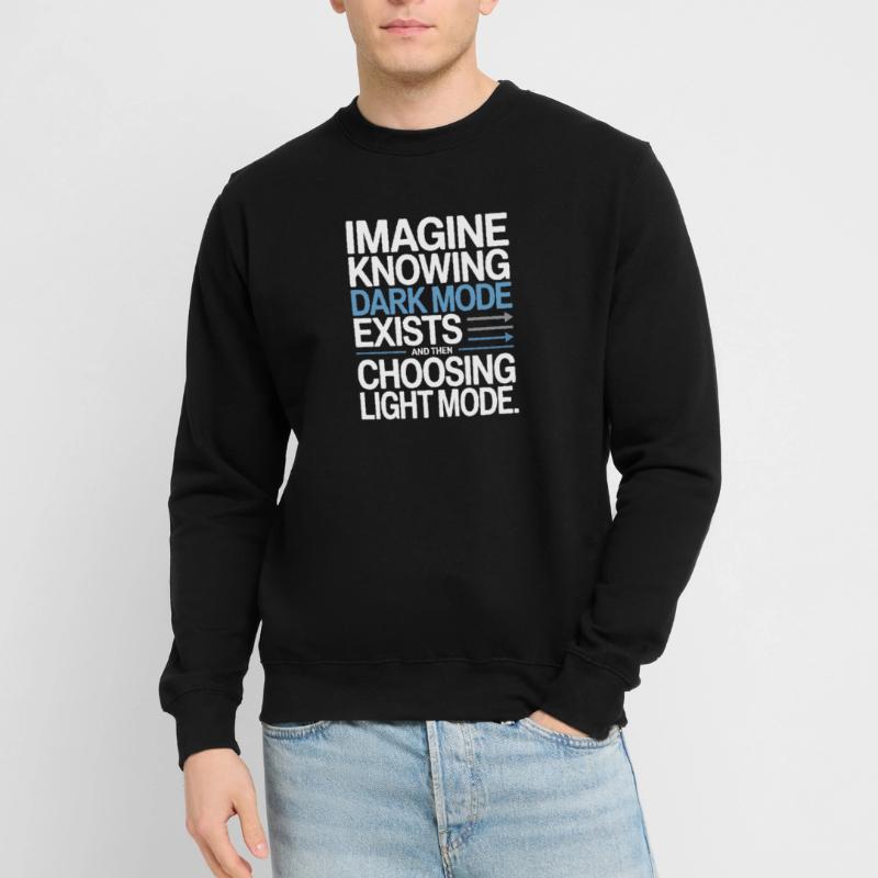 Le mode sombre existe Programmeur IT Nerd Coder Office Sweat-shirt Unisexe
