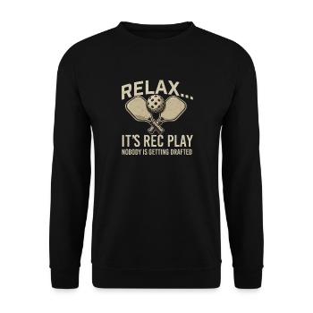 Détends-toi, jeu récréatif, personne ne sera drafté - Sweat-shirt Unisexe - noir - Devant - Alina (178cm) & Michal (187cm)