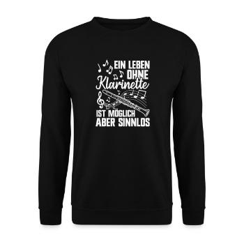 Ein Leben ohne Klarinette Klarinettist Musiker - Unisex Pullover - Schwarz - Vorne - Alina (178cm) & Michal (187cm)