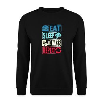 Essen Schlafen Steuern Wiederholen - Unisex Pullover - Schwarz - Vorne - Alina (178cm) & Michal (187cm)