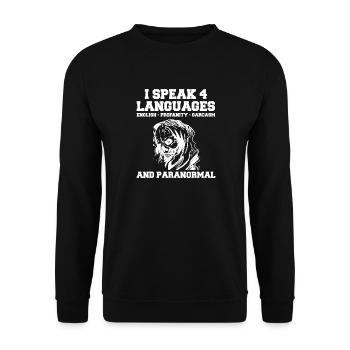 I Speak 4 Languages and Paranormal - Unisex Sweatshirt - black - Front - Alina (178cm) & Michal (187cm)