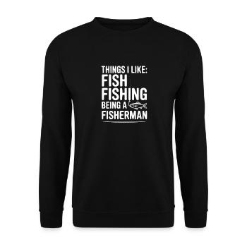 Dinge, die ich mag: Fischangeln Als Fischer - Unisex Pullover - Schwarz - Vorne - Alina (178cm) & Michal (187cm)