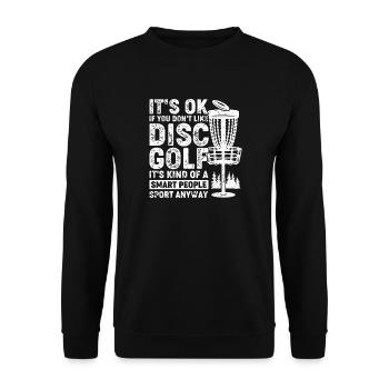It's ok if you don't like disc golf it's kind - Unisex Pullover - Schwarz - Vorne - Alina (178cm) & Michal (187cm)