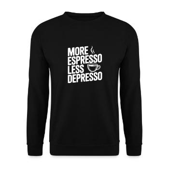 Plus d’espresso, moins de dépression - Sweat-shirt Unisexe - noir - Devant - Alina (178cm) & Michal (187cm)