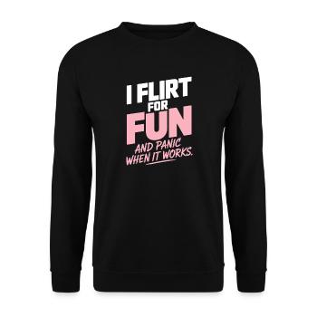 I Flirt For Fun Dating Flirt Anmachspruch Single - Unisex Pullover - Schwarz - Vorne - Alina (178cm) & Michal (187cm)