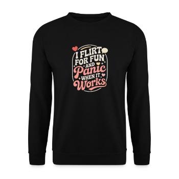 I Flirt For Fun Dating Flirt Anmachspruch Single - Unisex Pullover - Schwarz - Vorne - Alina (178cm) & Michal (187cm)