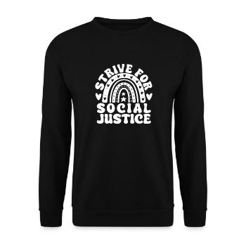 Social Worker Quote Strive For Justice Social Work - Unisex Sweatshirt - black - Front - Alina (178cm) & Michal (187cm)