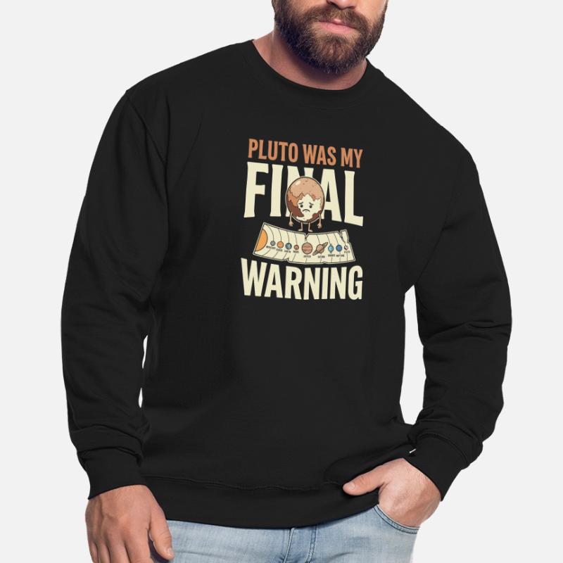 Pluto Justice for Pluto Never forget Pluto Unisex Sweatshirt