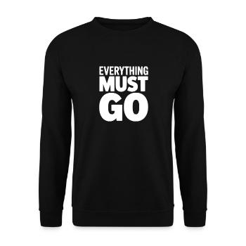 Everything Must Go - Unisex Sweatshirt - black - Front - Alina (178cm) & Michal (187cm)