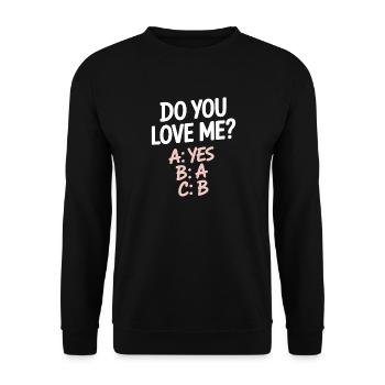 Est-ce que tu m’aimes Relation Amour Couple Amour Mariage Couple - Sweat-shirt Unisexe - noir - Devant - Alina (178cm) & Michal (187cm)