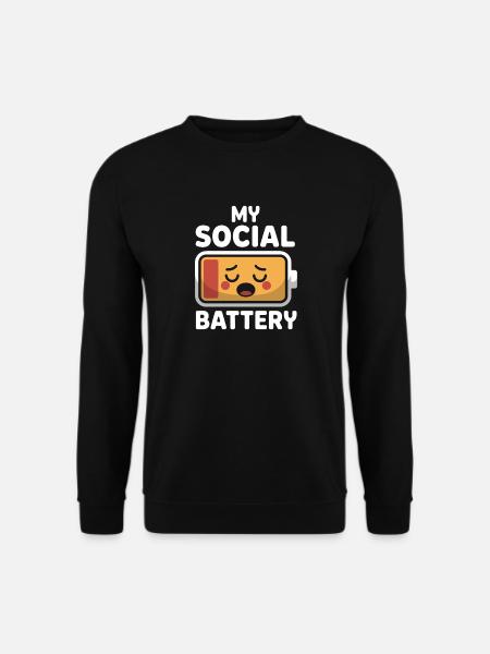 Social Battery Introvert Dead Battery Battery - Unisex Sweatshirt - black