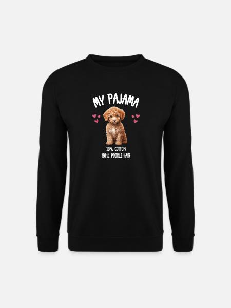 Cute Poodle Pajama Fluffy Dog - Unisex Sweatshirt - black