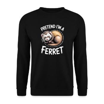 Ferret Sayings Funny Ferret Gift - Unisex Sweatshirt - black - Front - Alina (178cm) & Michal (187cm)