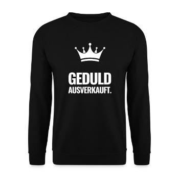 Geduld Ausverkauft Krone - Unisex Pullover - Schwarz - Vorne - Alina (178cm) & Michal (187cm)