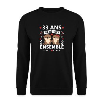 33 Ans Ensemble Bêtises - Sweat-shirt Unisexe - noir - Devant - Alina (178cm) & Michal (187cm)