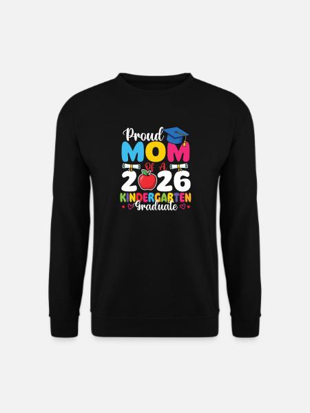 Proud Mom 2026 Kindergarten Graduate - Unisex Sweatshirt - black