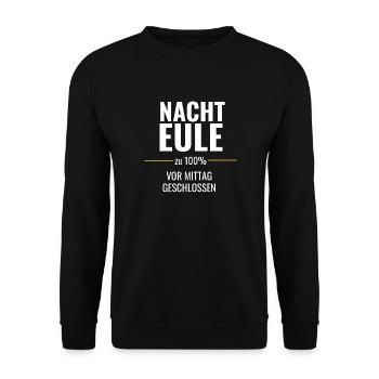 Nachteule zu 100% – Vor Mittag geschlossen - Unisex Pullover - Schwarz - Vorne - Alina (178cm) & Michal (187cm)
